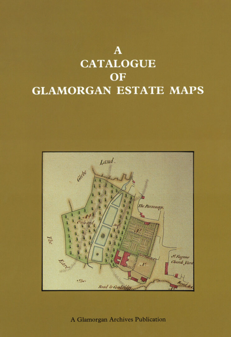 A Catalogue of Glamorgan Estate Maps book image